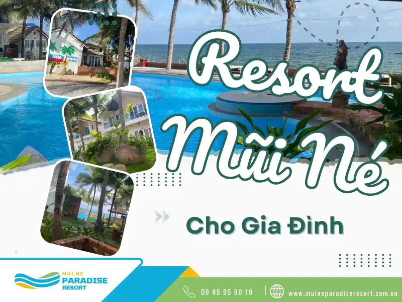 Resort Mũi Né Cho Gia Đình