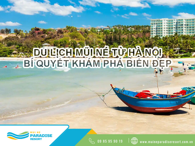 Du lịch Mũi Né từ Hà Nội