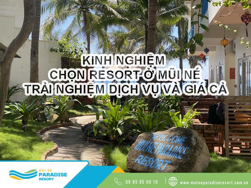 Kinh nghiệm chọn resort ở Mũi Né