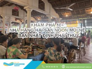 Nhà hàng hải sản ngon Mũi Né