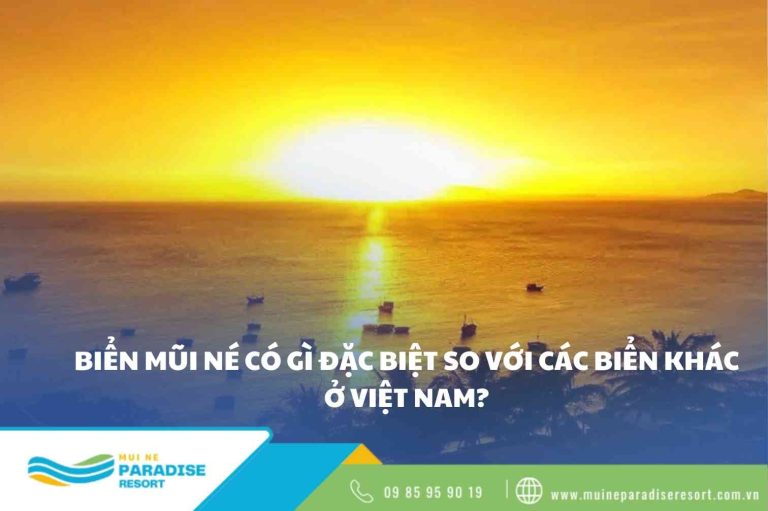 Biển mũi né có gì đặc biệt