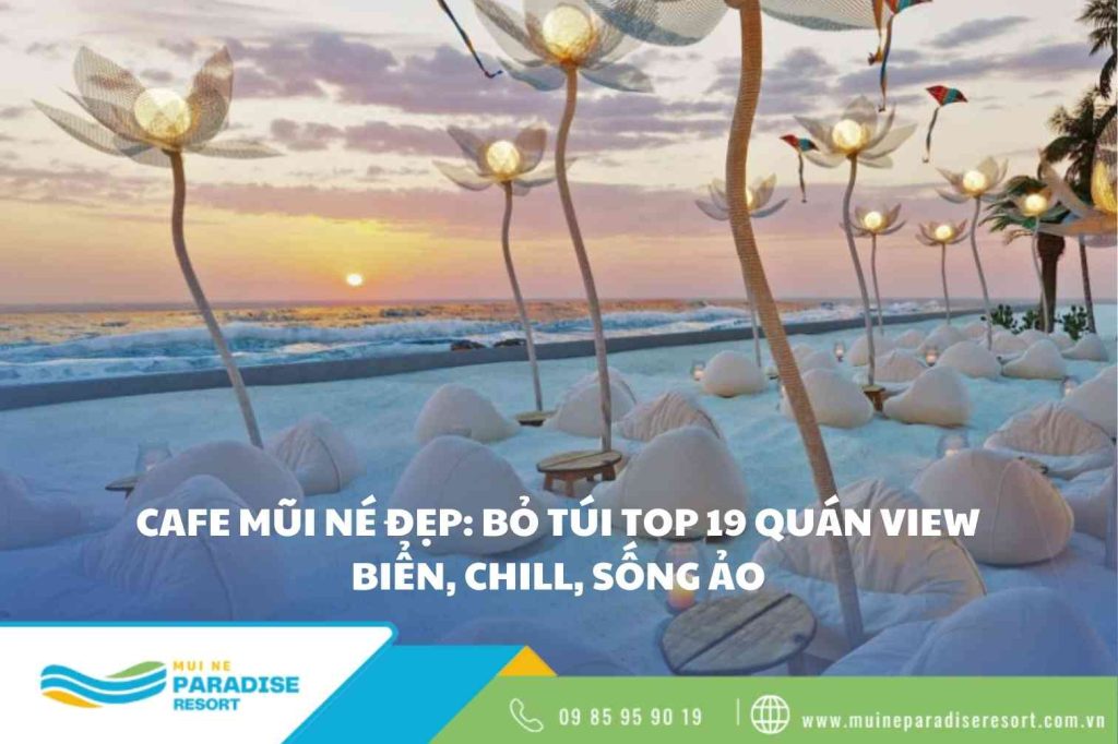 Cafe Mũi Né đẹp