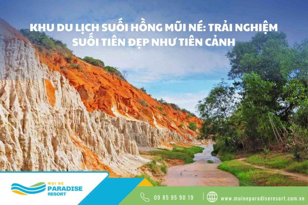 Khu du lịch suối hồng mũi né