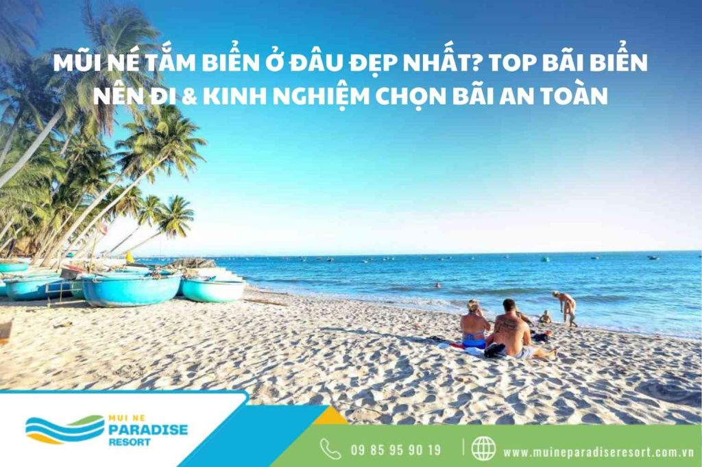 Mũi Né tắm biển ở đâu