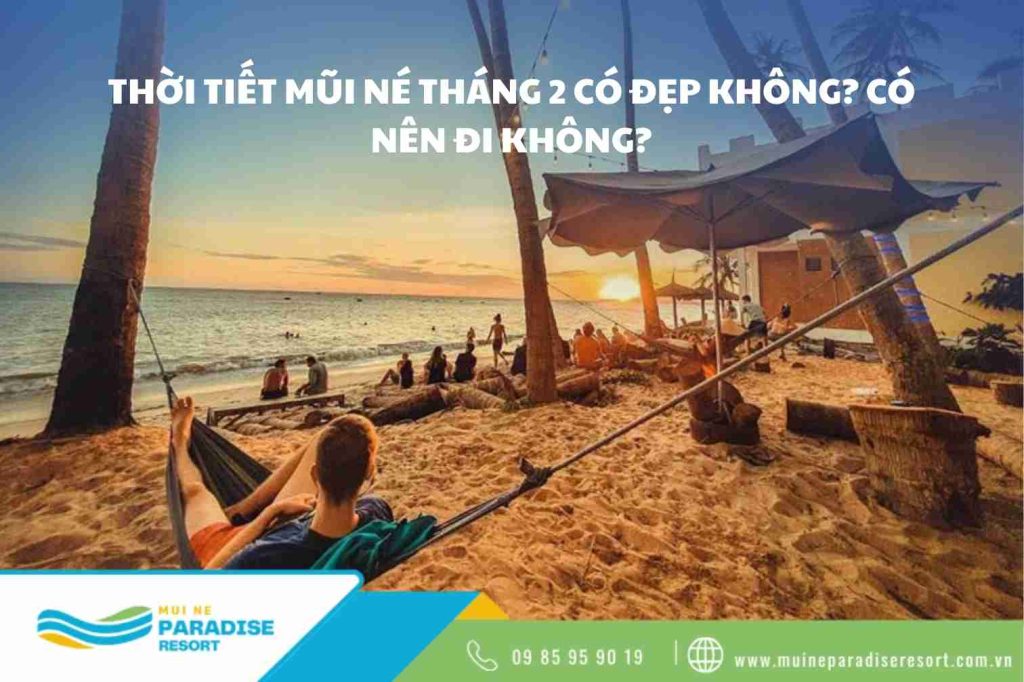 Mũi Né tháng 2