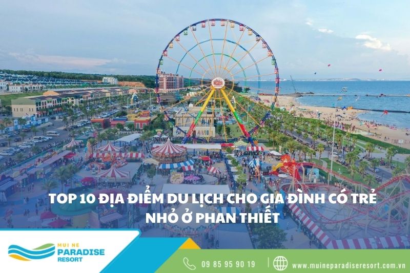 Địa điểm du lịch cho gia đình có trẻ nhỏ