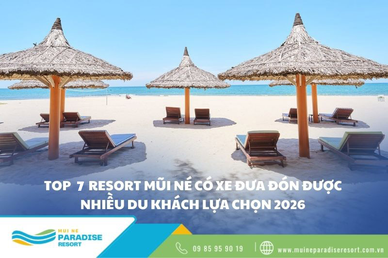 Resort Mũi Né Có Xe Đưa Đón