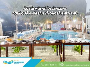 Ăn tối Mũi Né