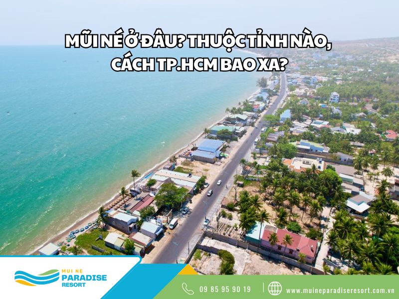 Mũi Né ở đâu