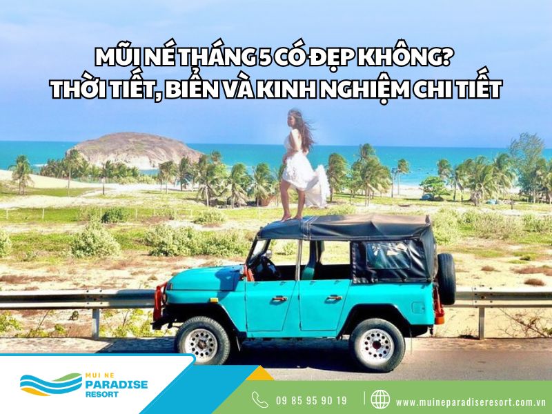 Mũi Né tháng 5