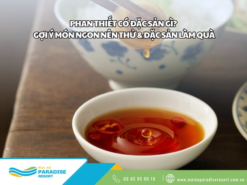 Phan Thiết có đặc sản gì
