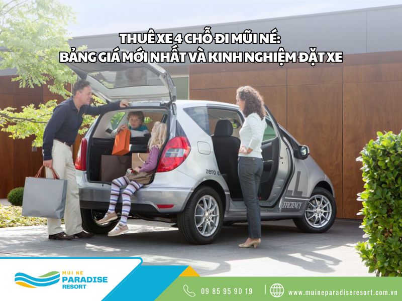 Thuê xe 4 chỗ đi Mũi Né