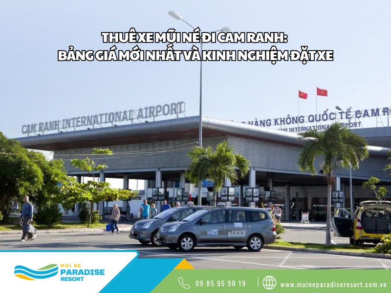 Thuê xe Mũi Né đi Cam Ranh
