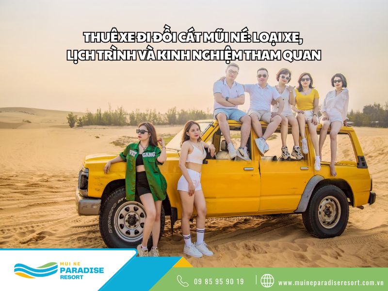 Thuê xe đi đồi cát Mũi Né