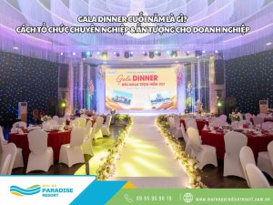 Gala Dinner Cuối Năm