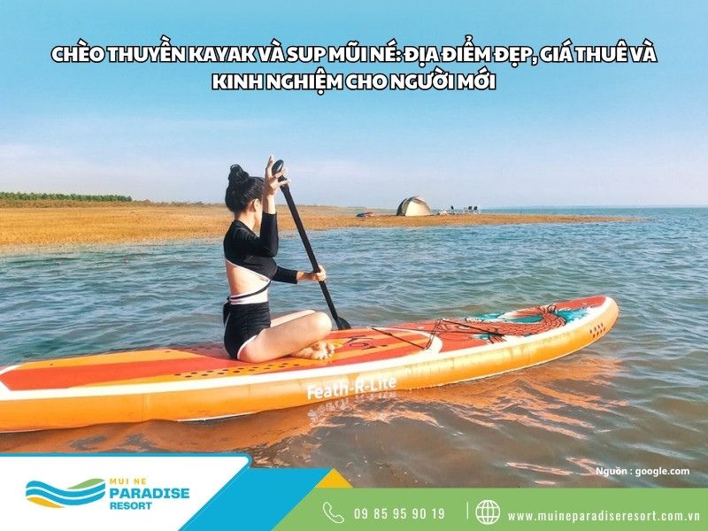 Chèo Thuyền Kayak Và SUP Mũi Né