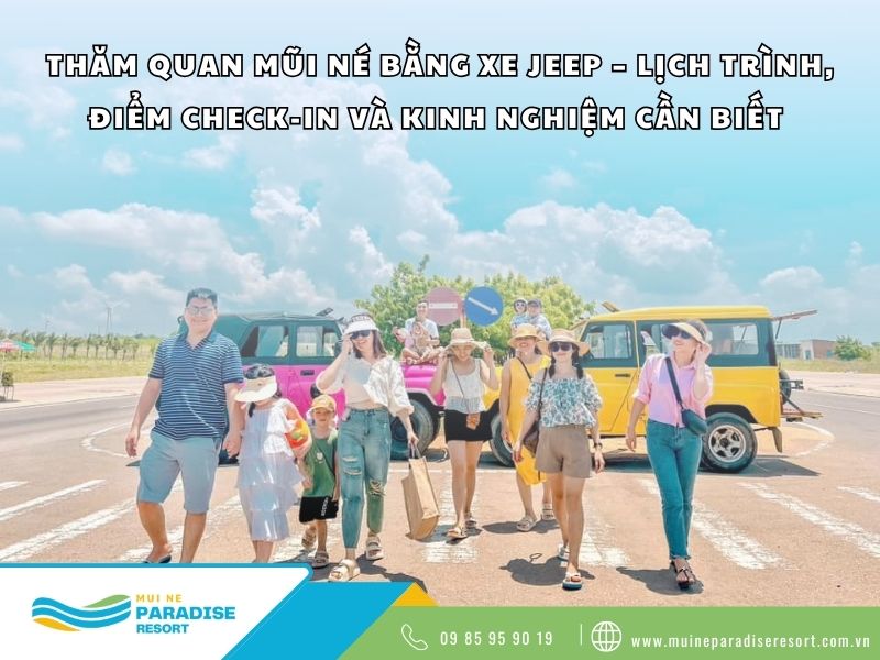 Thăm Quan Mũi Né Bằng Xe Jeep