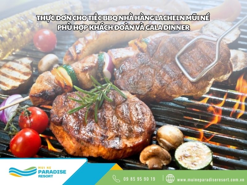 Thực Đơn Cho Tiệc BBQ Nhà Hàng Lacheln Mũi Né